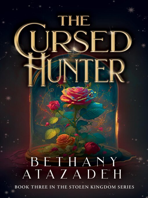 Title details for The Cursed Hunter by Bethany Atazadeh - Available